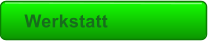Werkstatt